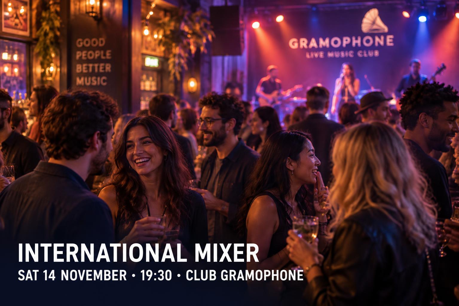 International Mixer at Club Gramophone